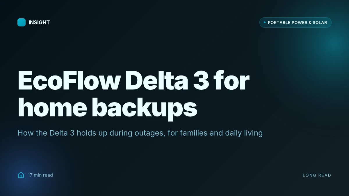 What the EcoFlow Delta 3 power station actually does for a home backup