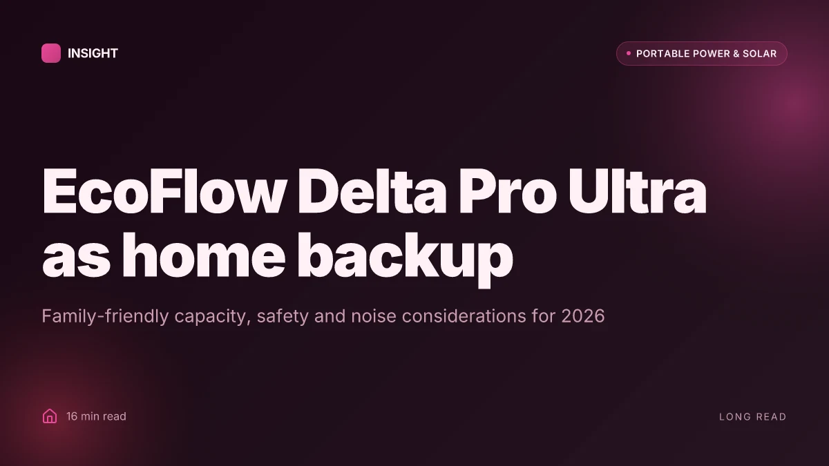 What makes the EcoFlow Delta Pro Ultra battery stand out for home backup in 2026