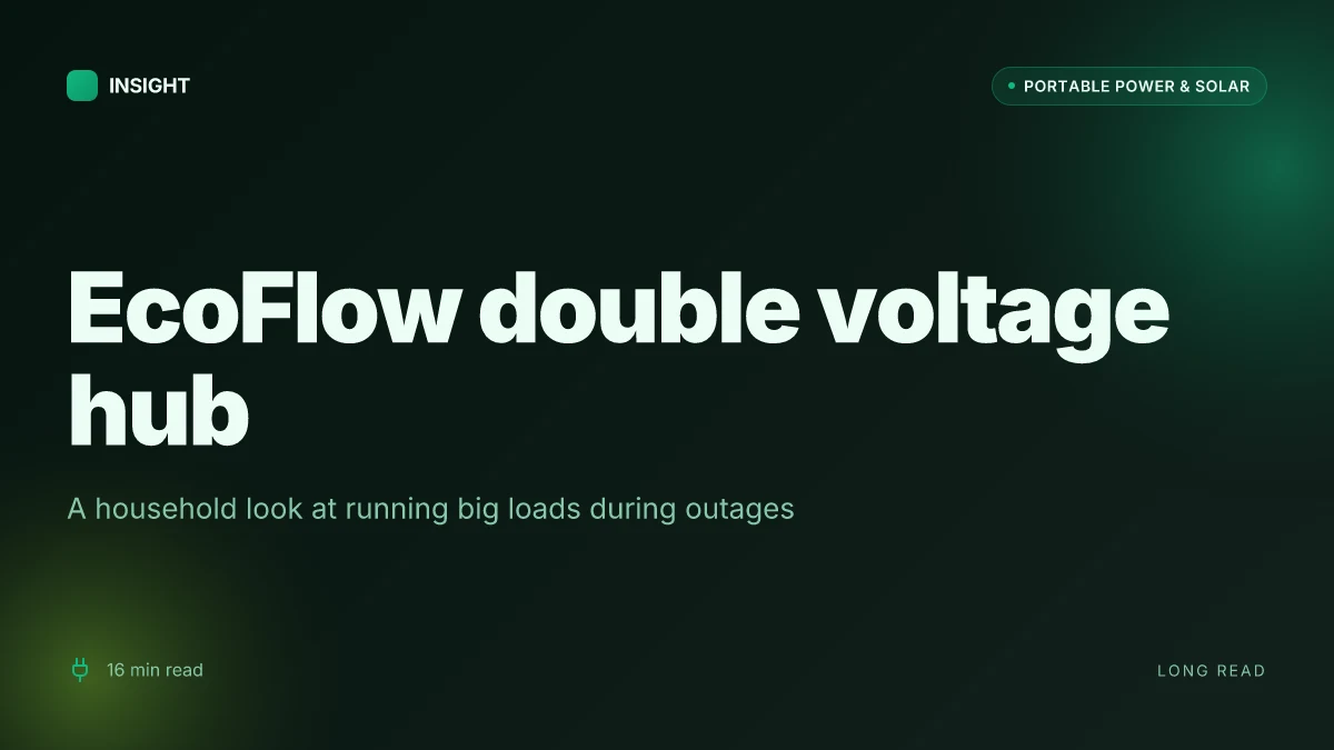 What is the EcoFlow double voltage hub, and why it changes how you power big loads